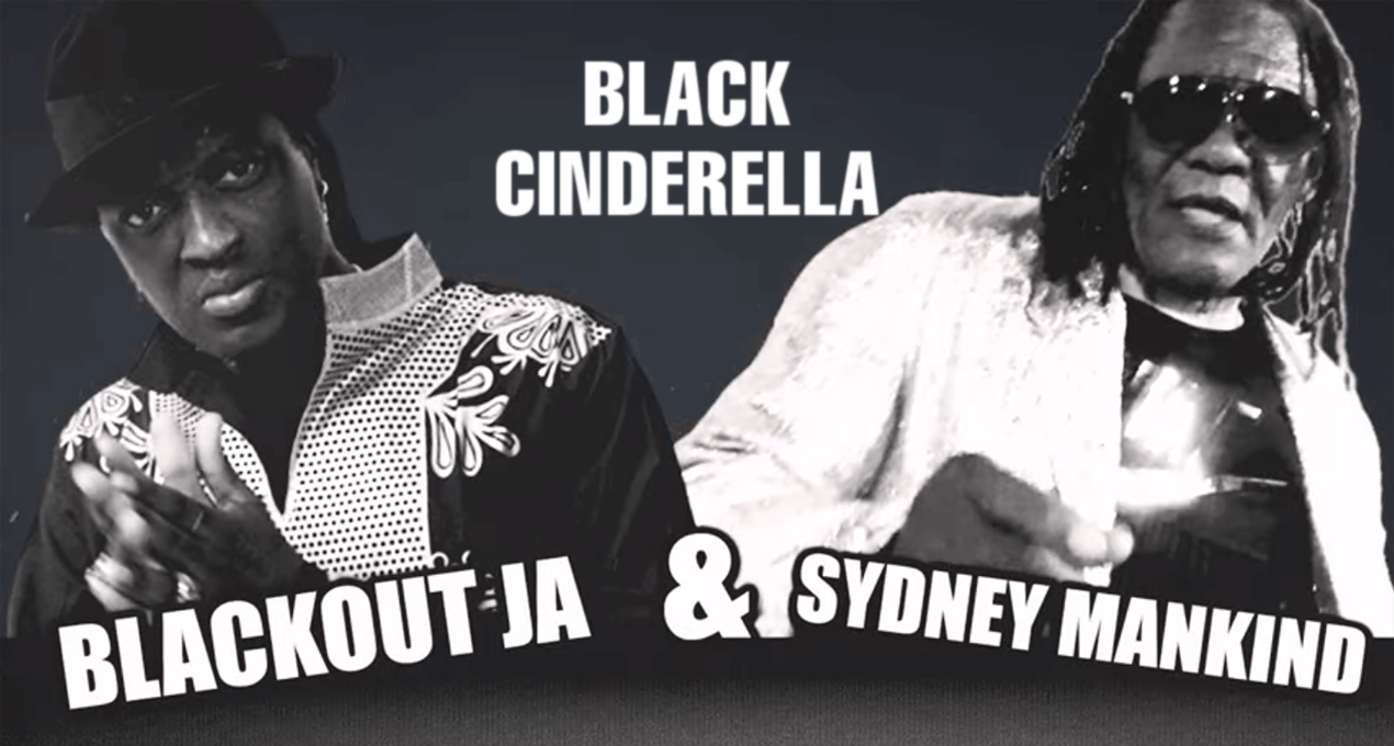 Video: Blackout Ja x Sydney Mankind - Black Cinderella [Coozie Mellers]