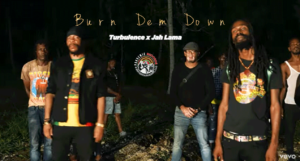 Video: Jah Lama ft. Turbulence - Burn Dem Down [Pandemic Records]