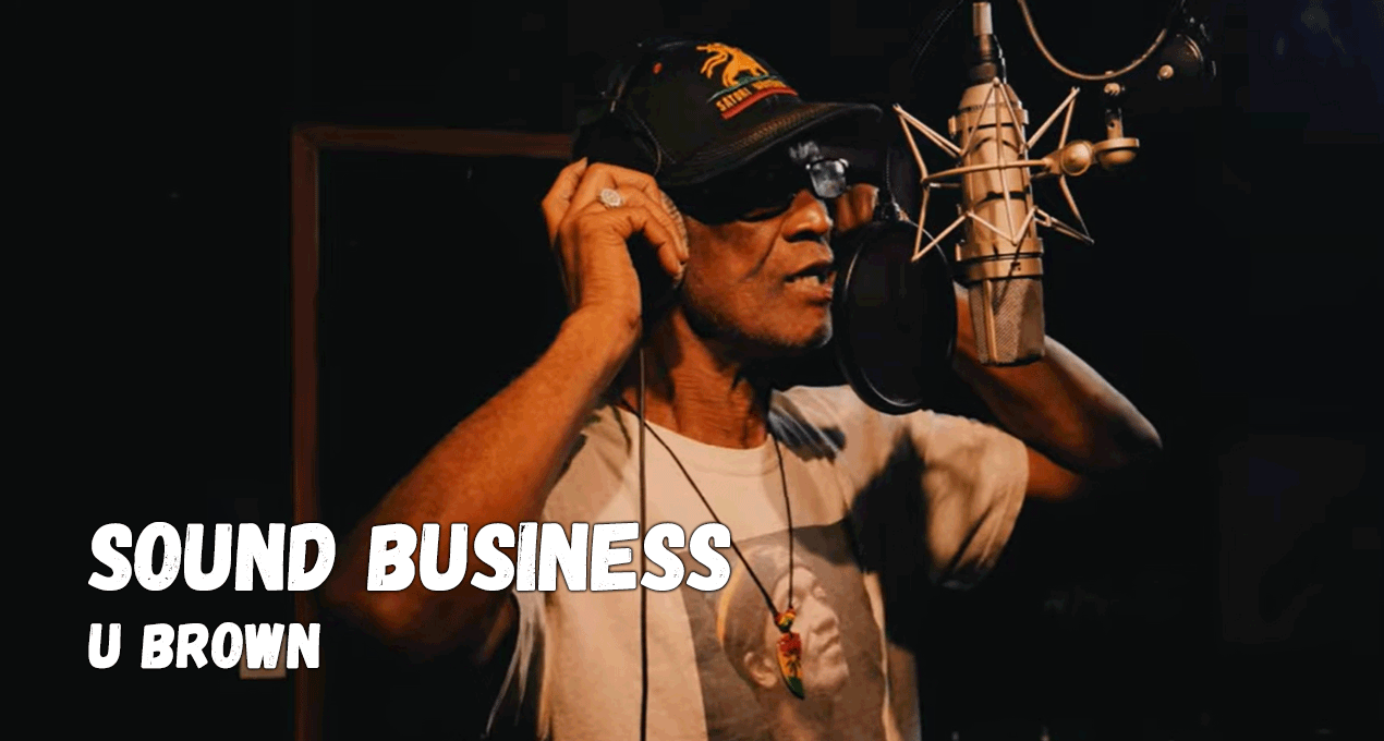 Video: U Brown - Sound Business [Mario Lanza]