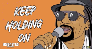 Video: Glen Washington - Keep On Holding On [Irie Ites Records]