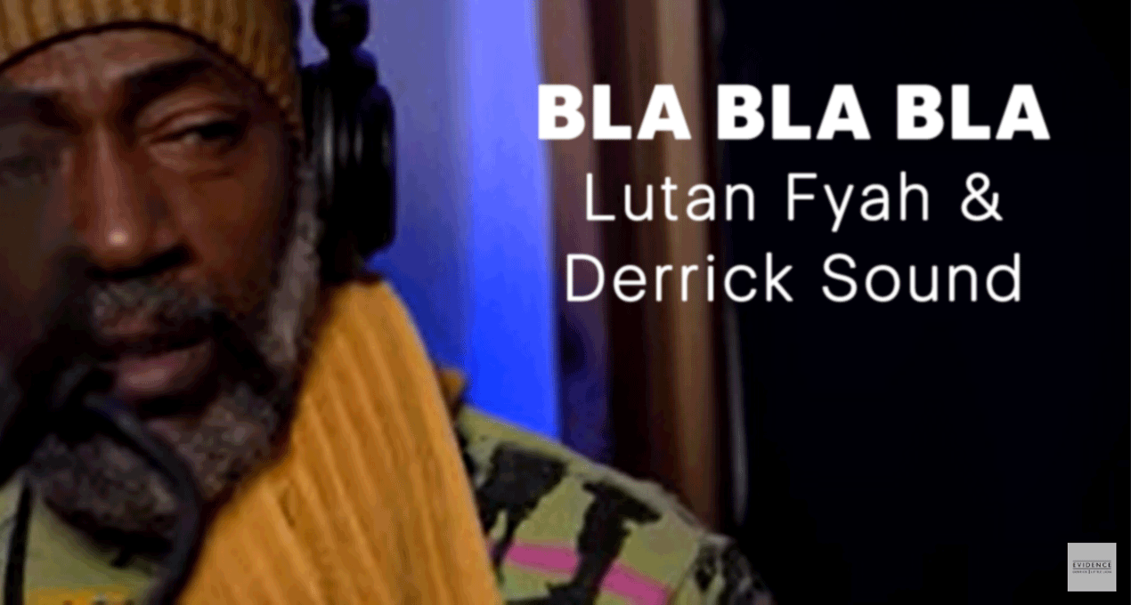 Video: Lutan Fyah & Derrick Sound - Bla Bla Bla [Evidence Music]