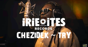 Video: Chezidek - Try [Irie Ites Records]