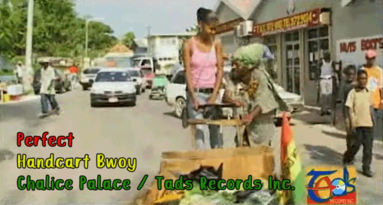 Video: Perfect - Handcart Bwoy [Chalice Palace / Tads Record]