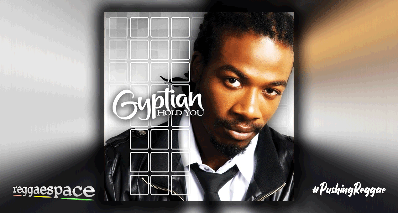 Audio: Gyptian - Hold You (Hold Yuh) [VP Music]