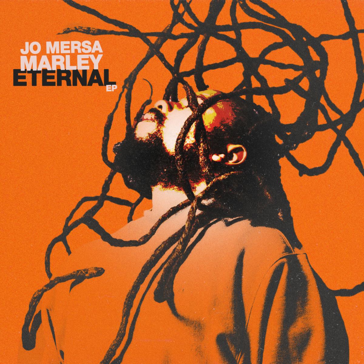 Jo Mersa Marley’s New EP ‘Eternal’ A Fresh Take On The Link Between Reggae, Dancehall and Hip Hop