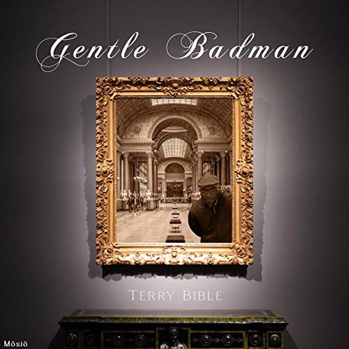 Gentle Badman - Terry Bible