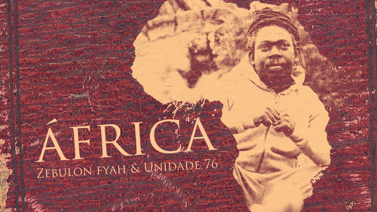 Video: Zebulon Fyah & Unidade 76 - África
