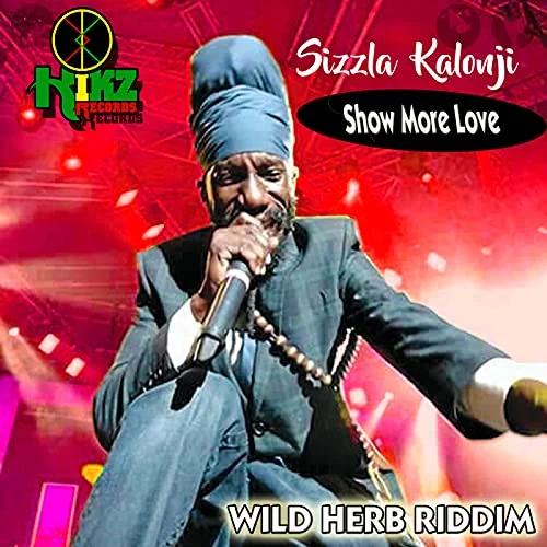 Sizzla Kalonji - Show More Love