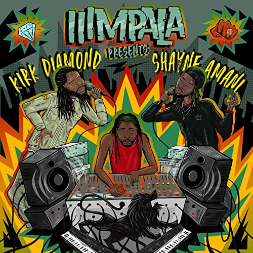 IIIMPALA presents Kirk Diamond & Shayne Amani - IIIMPALA INC / The Movement Of Ahryel