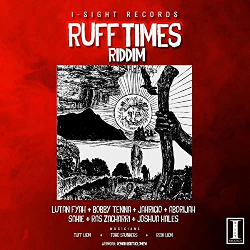 I Sight Records - Ruff Times Riddim