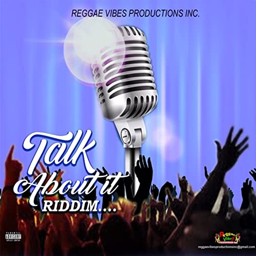 ﻿Reggae Vibes Productions - Talk About It Riddim