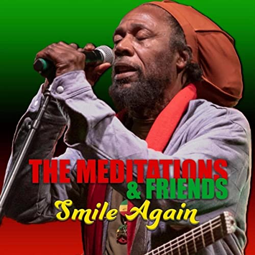 The Meditations & Friends - Smile Again