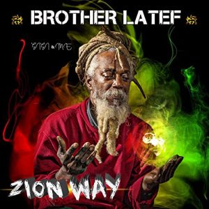 Brother Latef - Zion Way