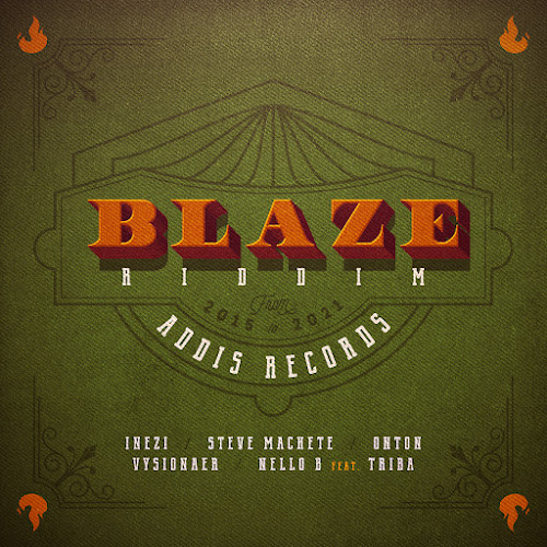 Addis Records - Blaze Riddim