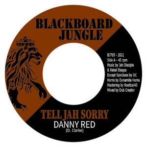 Danny Red - Tell Jah Sorry
