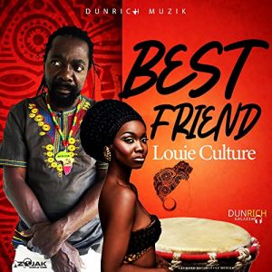 Louie Culture - Best Friend