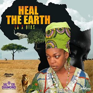 La X‑Dias - Heal the Earth