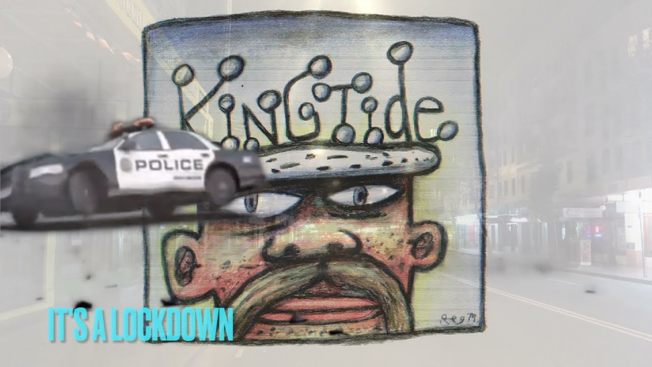 King Tide - It's A Lock Down