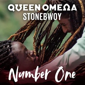 Queen Omega & Stonebwoy - Number One