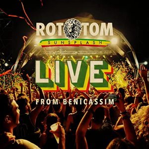 Rototom Sunsplash : Live From Benicàssim - Rototom Records