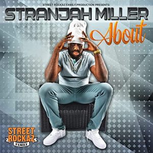 Stranjah Miller - About