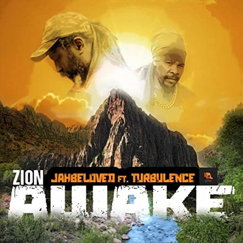 Jahbeloved feat Turbulence - Zion Awake