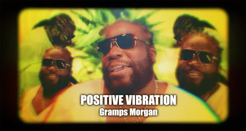 Video: Gramps Morgan - Postive Vibration