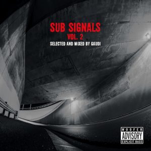 Gaudi’s latest “Sub Signals Vol.2” is pure bass therapy