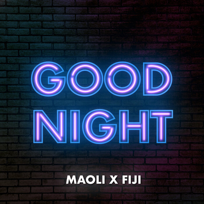 Maoli / Fiji - Good Night