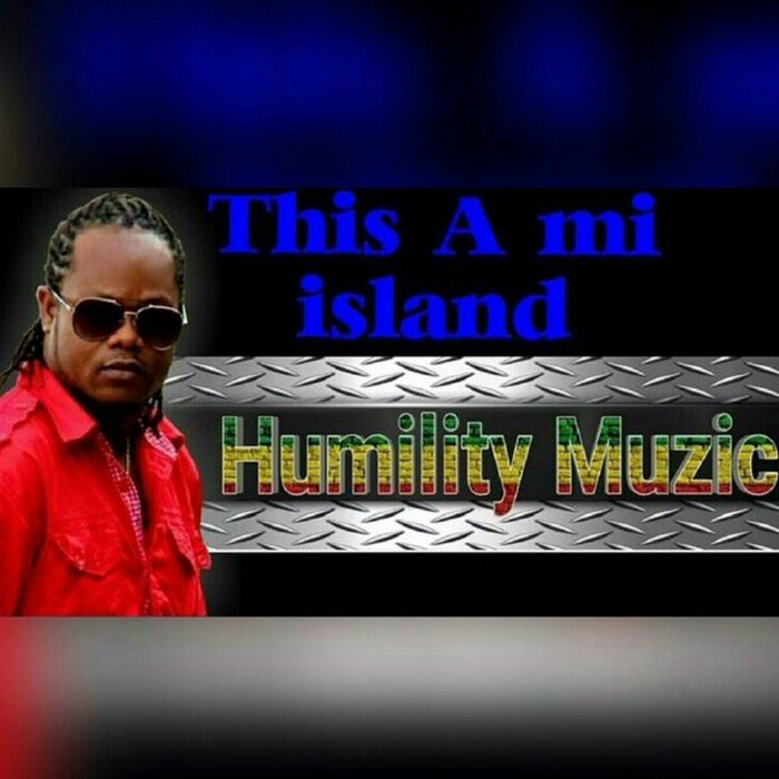 Humility - This A Mi Island