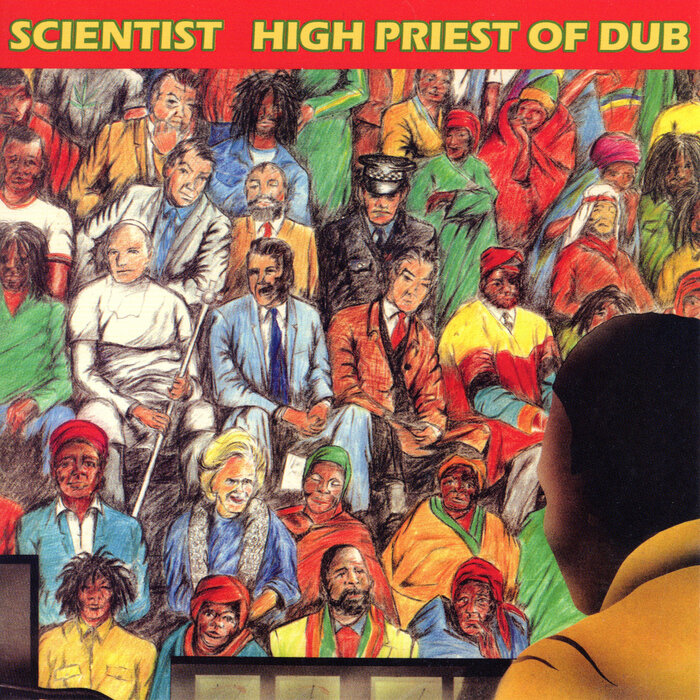 Scientist - High Priest Of Dub