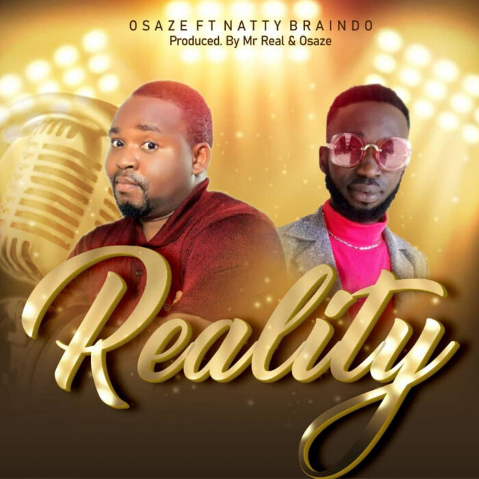 OSAZE feat Natty Braindo - Reality