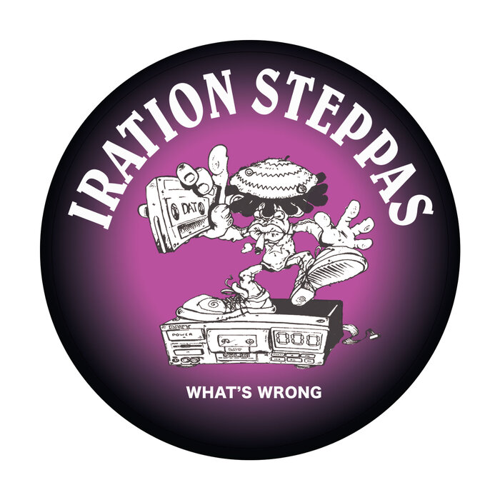 Iration Steppas - What's Wrong