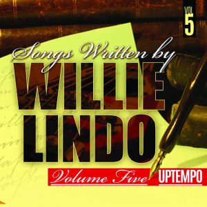Various - Songs Written By Willie Lindo Volume 5 Uptempo