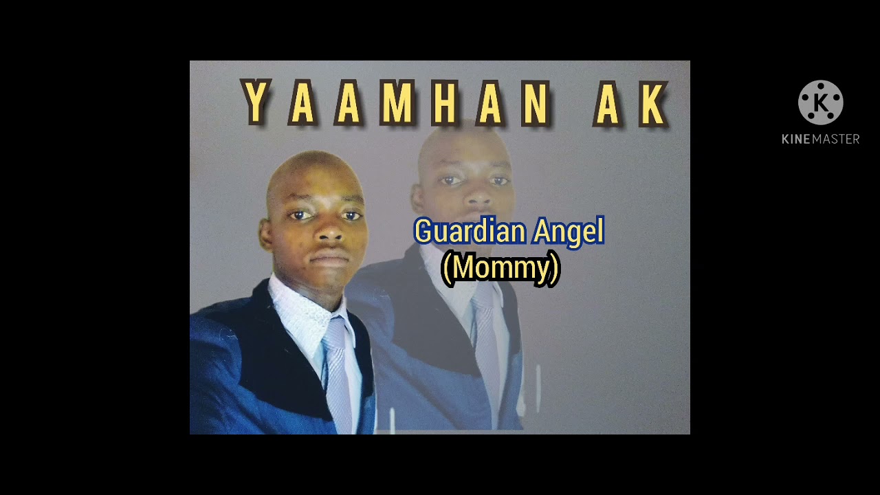 Audio: Yaamhan AK - Guardian Angel
