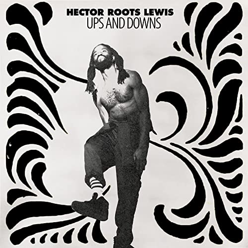 Hector Roots Lewis - Ups And Downs