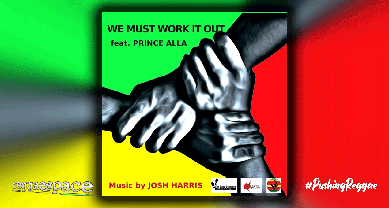 Audio: Prince Alla ft Josh Harris - We Can Work It Out (Original) [Big Feet Records]