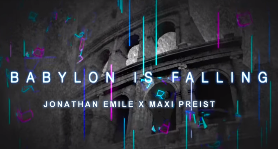 Video: Jonathan Emile - Babylon Is Falling feat. Maxi Priest