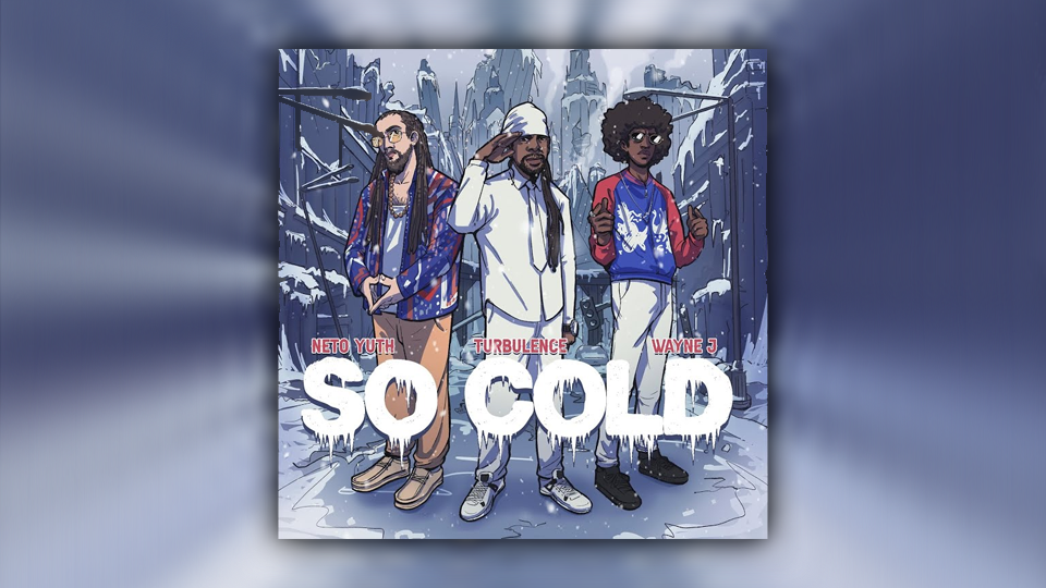Audio: Turbulence, Neto Yuth & Wayne J - So Cold (Bob Riddim) [Heartical Youths Records]