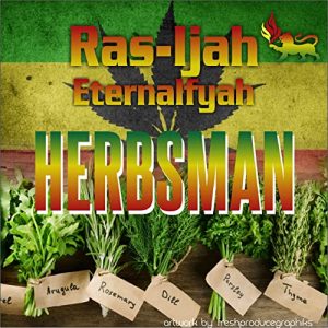 Ras Ijah Eternalfyah - Herbsman