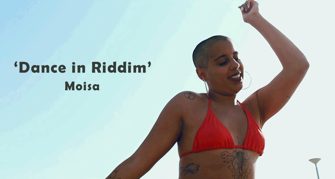 Video: Moisa - Dance in Riddim