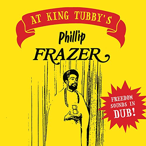 Phillip Fraser - Freedom Sounds In Dub !