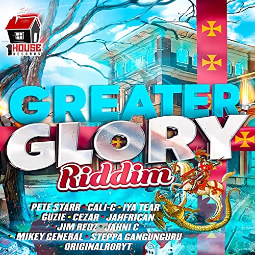 One House Records - Greater Glory Riddim