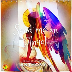 Anthony B - Send Me An Angel
