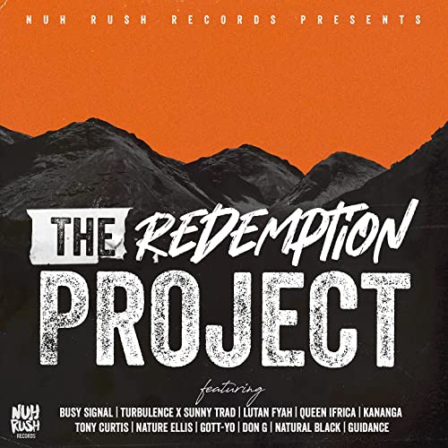 Nuh Rush Records - The Redemption Project Riddim
