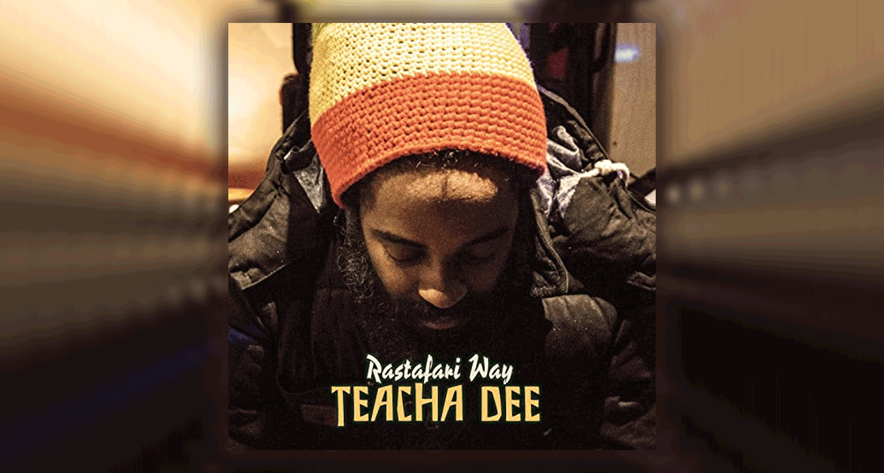 Revisiting Rastafari Way by Teacha Dee