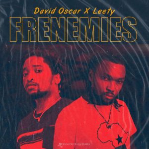 David Oscar / Leety - Frenemies