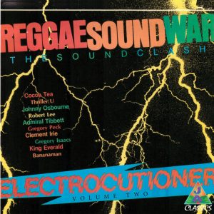 Various - Reggae Sound War (The Sound Clash) Electrocutioner Vol 2