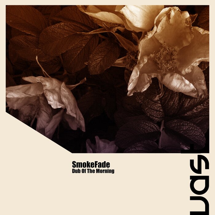 SmokeFade - Dub Of The Morning