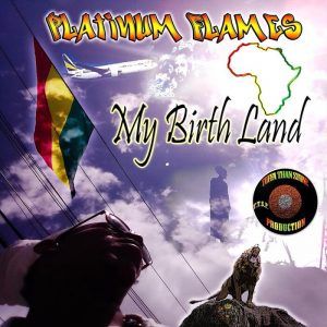 Platinum Flames - My Birth Land